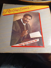 Load image into Gallery viewer, REV. CLAY EVANS "What He's Done For Me" Rare/Collectible Gospel Vinyl Record