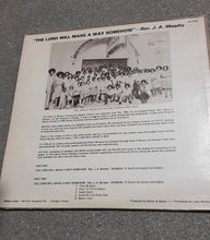 Load image into Gallery viewer, Rev. J.A. Murphy - The Lord Will Make A Way Somehow - 33 RPM Lp Kargo Fresh