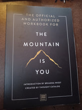 Load image into Gallery viewer, The Mountain is You : WORKBOOK ; Brianna West Kargo Fresh