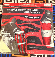 Load image into Gallery viewer, They'll Know We Are Christians- Rev. Peter Scholtes 33 RPM Lp 1968 Kargo Fresh
