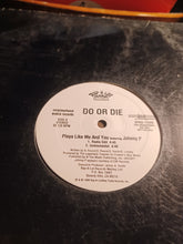 Load image into Gallery viewer, Do or Die Playa like me and you 12&quot; 1996 Classic
