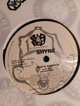 Load image into Gallery viewer, Shyne That&#39;s Gangsta Promo 12&quot;
