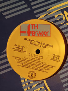 Skipworth and Turner Make it Last 12" Promo vinyl