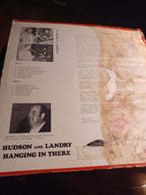 Load image into Gallery viewer, HUDSON AND LANDRY~&quot;HANGING IN THERE&quot;~Vinyl Record LP 1971
