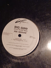 Load image into Gallery viewer, Big Gipp - We Servin&#39; 12&quot; Vintage Vinyl Single Promo 2000 LaFace-Goodie Mob-used
