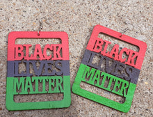 Load image into Gallery viewer, Afrocentric Black Lives Matter Earrings Kargo Fresh
