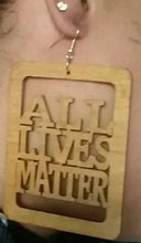 Load image into Gallery viewer, All Lives Matter Statement Earrings Kargo Fresh
