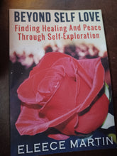 Load image into Gallery viewer, Beyond Self Love: Finding Healing and Peace; Eleece Martin Kargo Fresh
