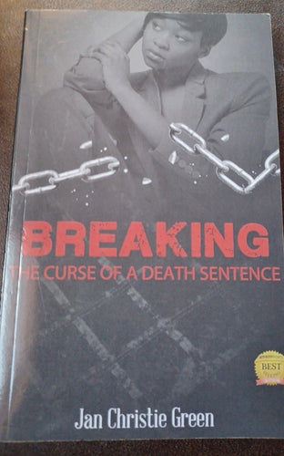 Breaking the curse of a Death Sentence ; Jan Christie Green Kargo Fresh