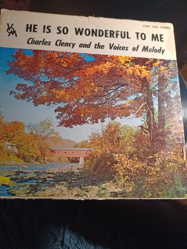 Charles Clency Voices Of Melody He Is So Wonderful To Me  Rare Gospel Kargo Fresh