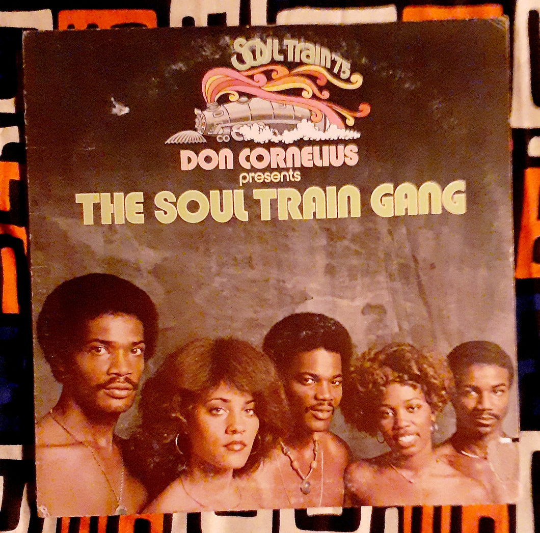 Don Cornelius Presents - The Soul Train Gang 33 RPM Lp 1975 Kargo Fresh