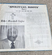 Load image into Gallery viewer, Elder Marshall Taylor - Spiritual Roots 1978 Kargo Fresh
