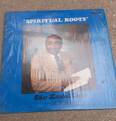 Elder Marshall Taylor - Spiritual Roots 1978 Kargo Fresh