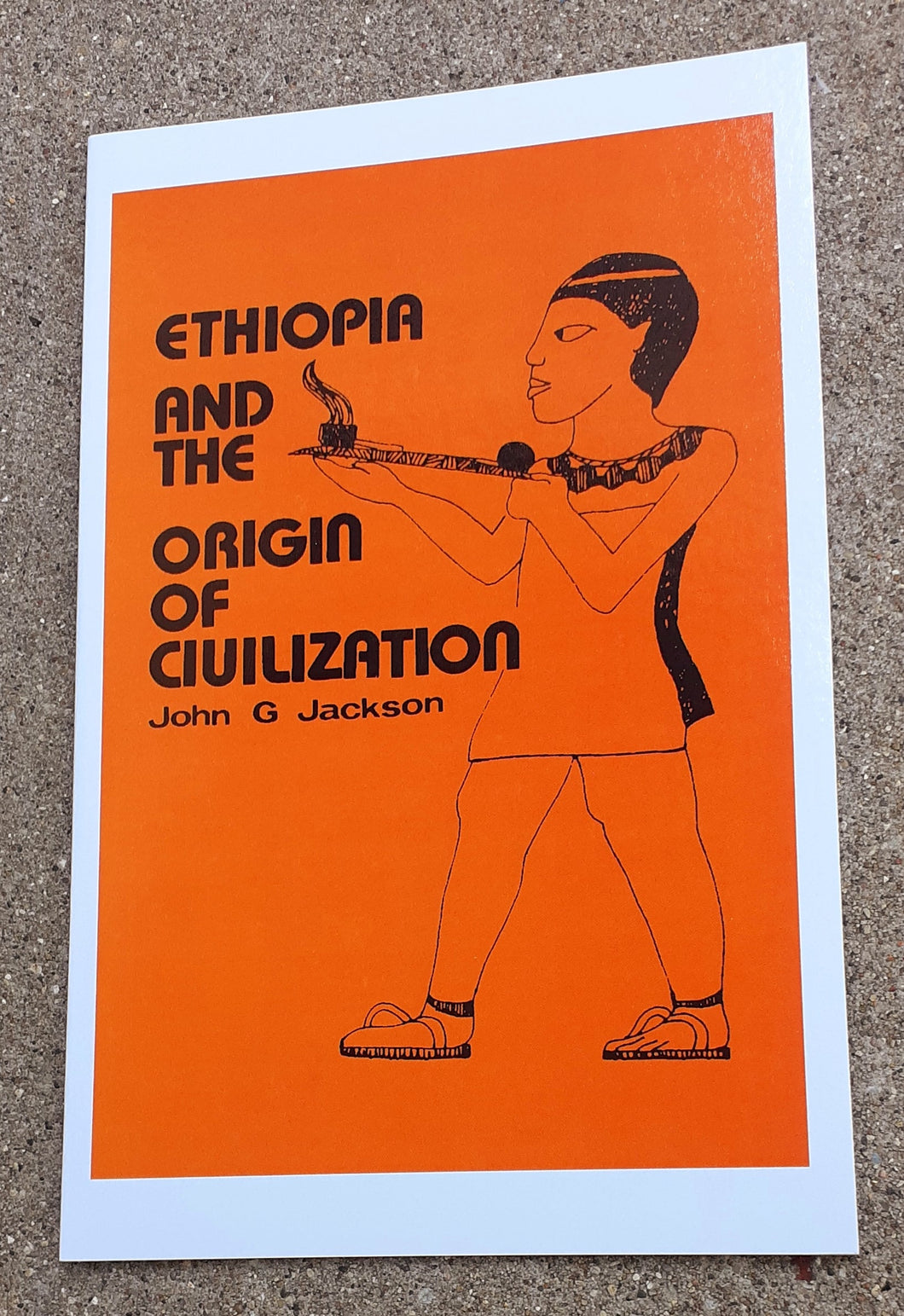 Ethiopia and the Origin of Civilization; John G. Jackson Kargo Fresh