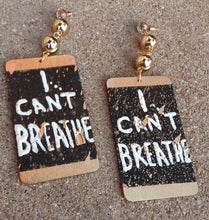 Load image into Gallery viewer, Handpainted I Cant Breathe Statement Earrings Kargo Fresh
