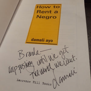 How to Rent A Negro   ; Damali Ayo (SIGNED COPY) Kargo Fresh