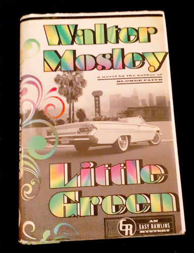 Little Green  ; Walter Mosley 2013 First Edition Kargo Fresh