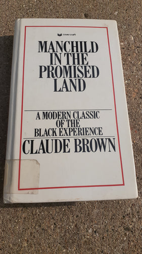 Manchild in the Promised Land ; Claude Brown EX LIB Kargo Fresh