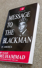 Load image into Gallery viewer, Message to the Blackman in America ; The Honorable Elijah Muhammad Kargo Fresh
