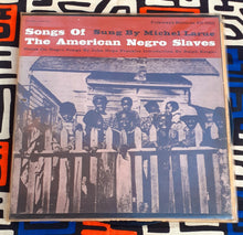 Load image into Gallery viewer, Songs of The American  Negro Slave - Sung by Michel Larue 33 RPM Lp  1960 Kargo Fresh
