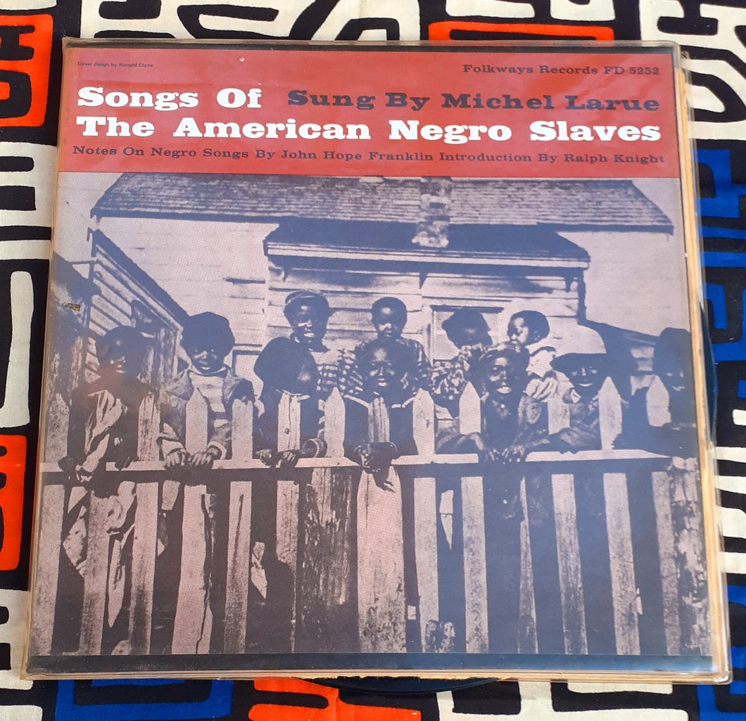 Songs of The American  Negro Slave - Sung by Michel Larue 33 RPM Lp  1960 Kargo Fresh