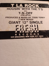 Load image into Gallery viewer, T La Rock - Housin’ with the T’s / T-N-Off 12”. Promo rare Kargo Fresh
