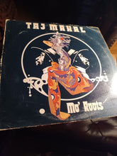 Load image into Gallery viewer, TAJ MAHAL  “Mo’ Roots” 1974  Vinyl LP Columbia 1ST PRESSING Kargo Fresh
