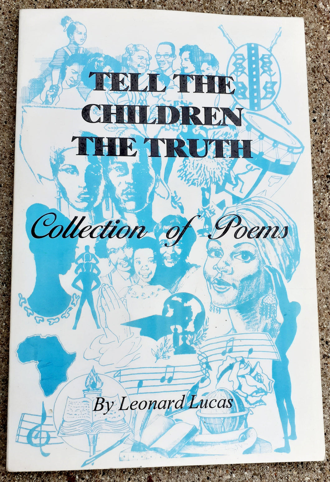 Tell The Children The Truth ; Leonard Lucas Kargo Fresh