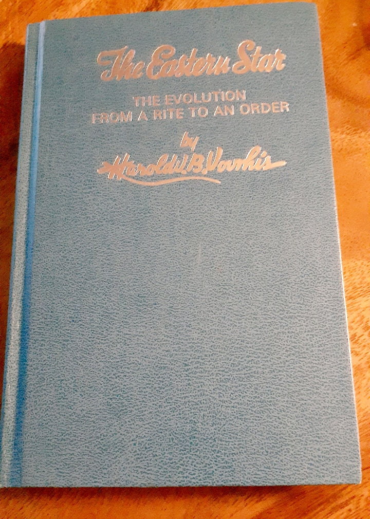 The Easter Star (The Evolution From A Rite To An Order)   ; Harold W.B. Vorhis Kargo Fresh