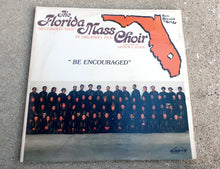 Load image into Gallery viewer, The Florida Mass Choir - Be Encouraged- 1981 Kargo Fresh
