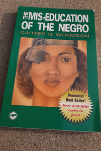 The miseducation of the Negro Carter G Woodson Kargo Fresh