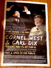 Load image into Gallery viewer, Vintage Cornell West and Carl Dix University of Chicago Lecture Poster Kargo Fresh
