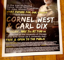 Load image into Gallery viewer, Vintage Cornell West and Carl Dix University of Chicago Lecture Poster Kargo Fresh
