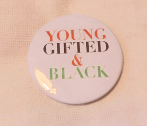 Young Gifted & Black Statement Pin Kargo Fresh