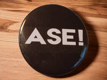 Load image into Gallery viewer, Ase!  Statement Pin. Rare
