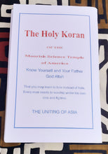 Load image into Gallery viewer, The Holy Koran &quot;Circle 7&quot;   ; Nobel Prophet Drew Ali (Black Moorish Science)
